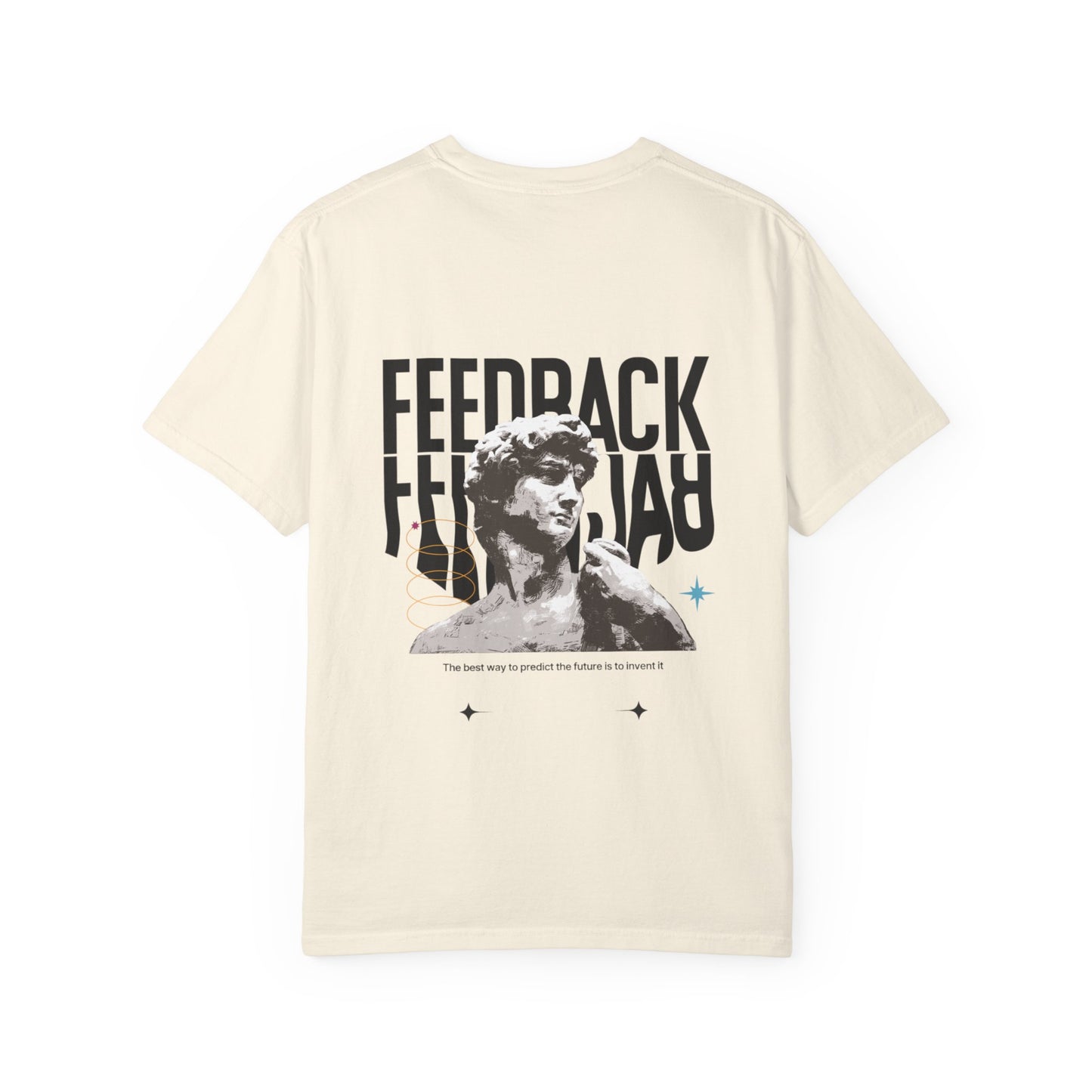 Inspirational T-Shirt - 'Feedback February' Unisex Garment-Dyed Tee